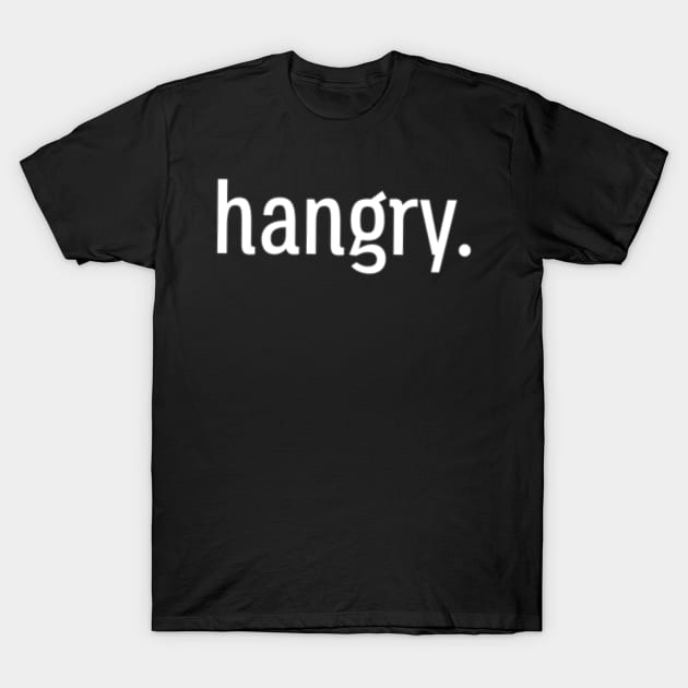 Hungry. T-Shirt by omnia34